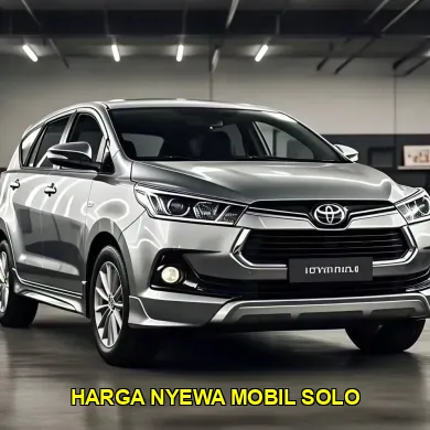 harga nyewa mobil solo